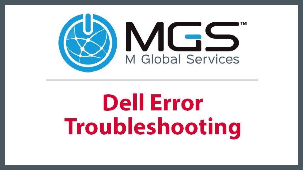 Dell Error Troubleshooting