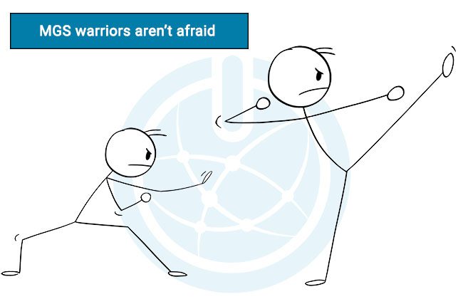 Two stick figures practicing fighting moves in front of M Global's icon logo. Banner reads MGS warriors aren't afraid.